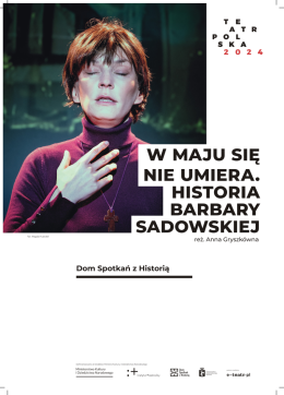 Krasnystaw Wydarzenie Spektakl Spektakl „W maju się nie umiera. Historia Barbary Sadowskiej” w KDK – Teatr Polska